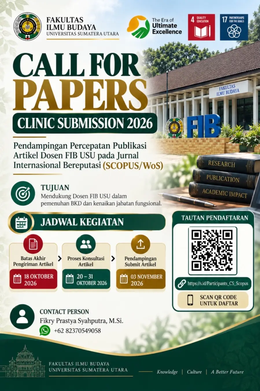 CALL FOR PAPERS – CLINIC SUBMISSION 2026 Faculty of Cultural Sciences USU Supports Accelerated Publication of Faculty Articles in Reputable International Journals (SCOPUS/WoS)